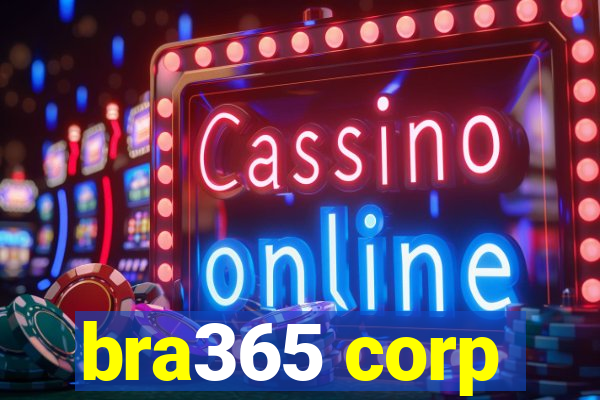 bra365 corp